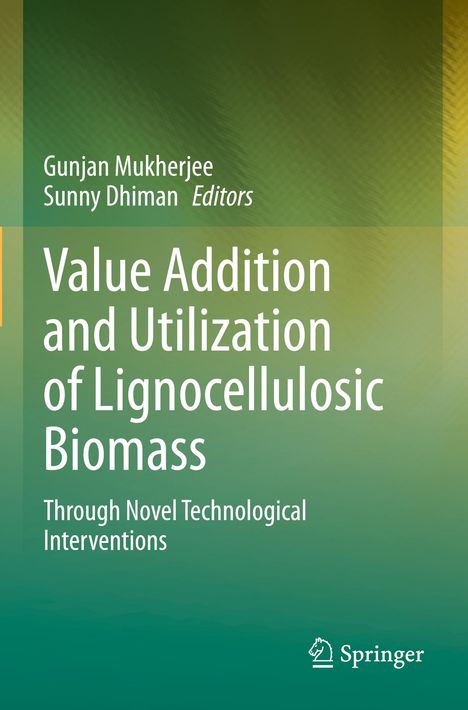 Buchtitel: "Value Addition and Utilization of Lignocellulosic Biomass". Grüner Hintergrund mit Springer-Logo.