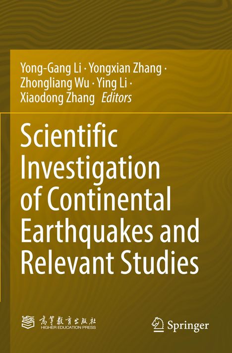 Buchtitel: "Scientific Investigation of Continental Earthquakes and Relevant Studies". Herausgeber: Yong-Gang Li et al. Brauner Hintergrund.