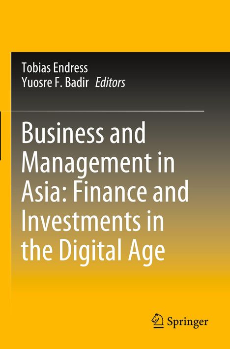 Text: "Business and Management in Asia: Finance and Investments in the Digital Age." Gelbschwarzes Cover, Springer-Logo.