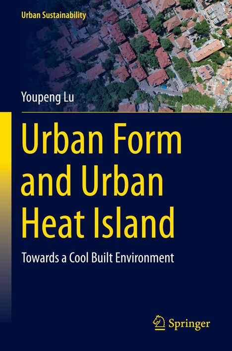 Titel: "Urban Form and Urban Heat Island". Autor: Youpeng Lu. Hintergrund: Luftaufnahme einer Stadt. Logo unten rechts.