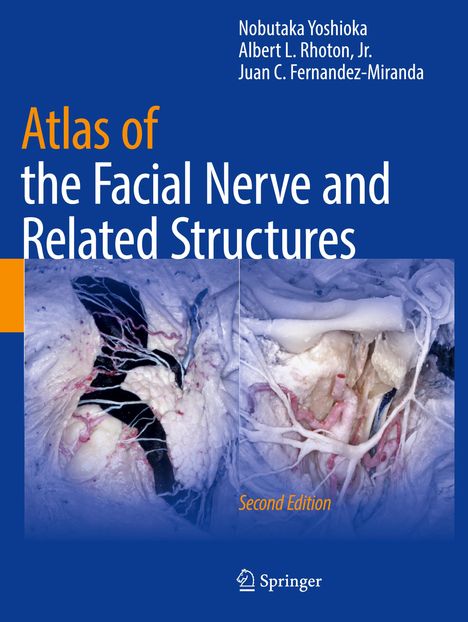 "Atlas of the Facial Nerve and Related Structures," Second Edition. Autoren: Yoshioka, Rhoton Jr., Fernandez-Miranda. Wissenschaftliche Darstellung von Nerven.