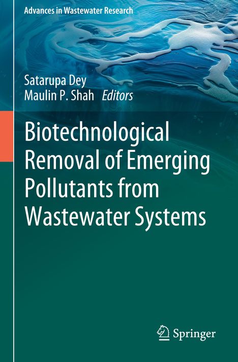 Text: "Advances in Wastewater Research" und "Biotechnological Removal of Emerging Pollutants from Wastewater Systems". Oben wellenartiges Wasser. Springer Logo unten rechts.