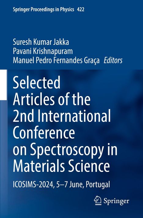 Selected Articles of the 2nd International Conference on Spectroscopy in Materials Science, ICOSIMS-2024, 5–7 June, Portugal.