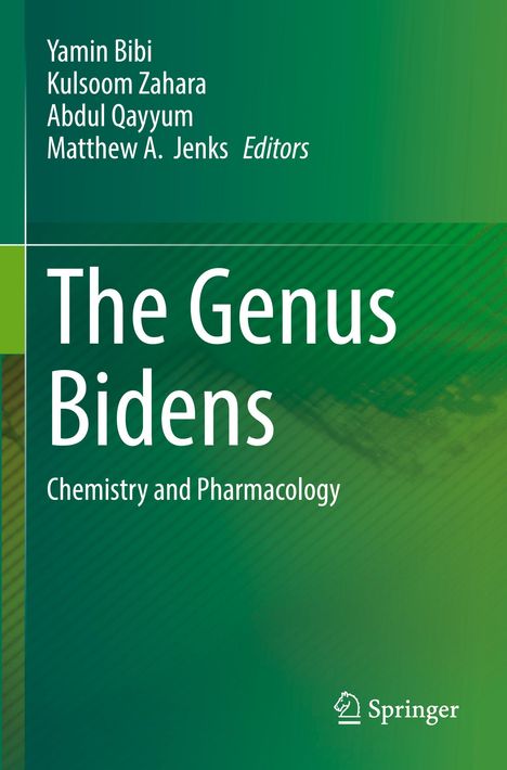 "The Genus Bidens: Chemistry and Pharmacology", Herausgeber: Yamin Bibi, Kulsoom Zahara, Abdul Qayyum, Matthew A. Jenks. Grüner Hintergrund.