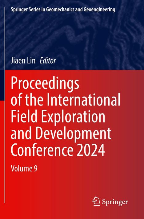 "Proceedings of the International Field Exploration and Development Conference 2024, Volume 9" auf rotem Hintergrund.