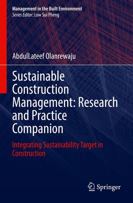 Oben: "Management in the Built Environment". Titel: "Sustainable Construction Management: Research and Practice Companion". Unten rechts ein Springer-Logo. Hintergrund: Blaue Linien.