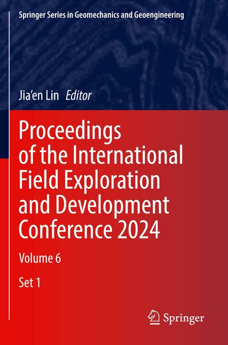 "Proceedings of the International Field Exploration and Development Conference 2024, Volume 6, Set 1." Oben dunkelblau, unten rot.