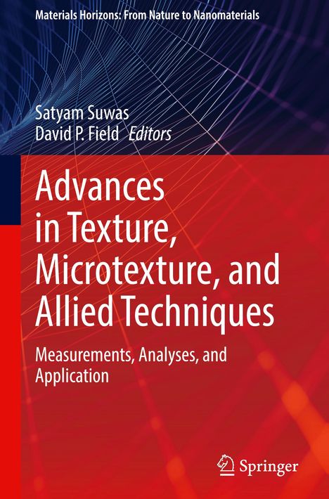 "Advances in Texture, Microtexture, and Allied Techniques" von Satyam Suwas und David P. Field. Springer-Logo unten.