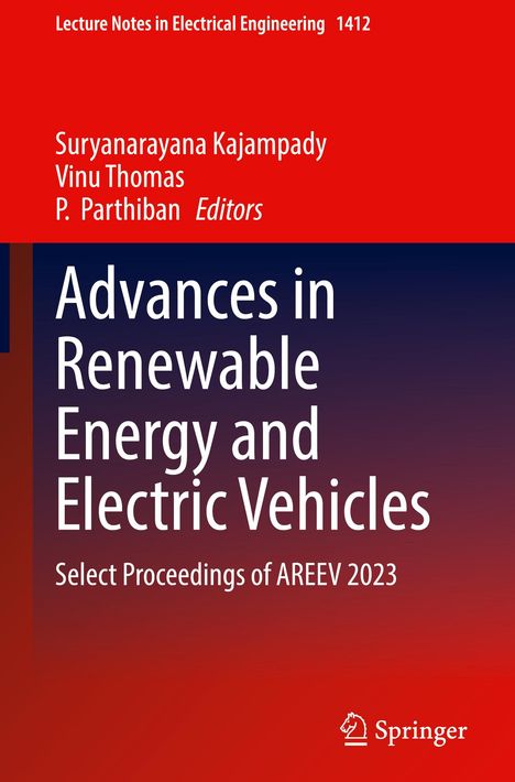 „Lecture Notes in Electrical Engineering 1412“, „Advances in Renewable Energy and Electric Vehicles“. Rotes Cover. Springer-Logo.