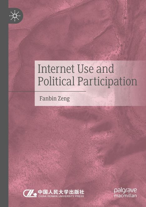 Titel: "Internet Use and Political Participation" von Fanbin Zeng. Rosa marmorierte Textur im Hintergrund.