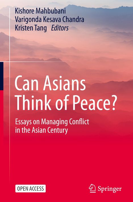 „Can Asians Think of Peace? Essays on Managing Conflict in the Asian Century“ vor einer rosa-rot gefärbten Berglandschaft.
