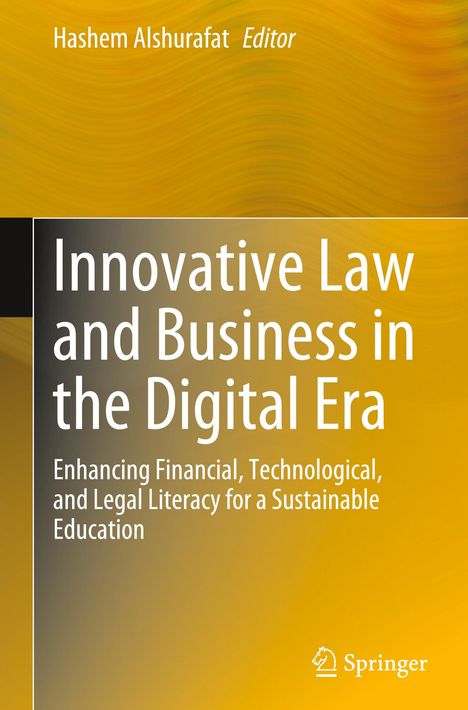 Text: "Innovative Law and Business in the Digital Era." Orange Hintergrund mit Wellenmuster. Springer-Logo unten rechts.