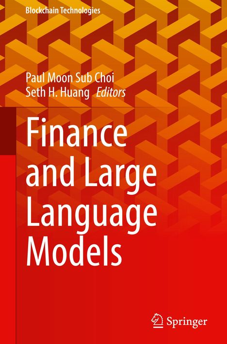 Text: "Finance and Large Language Models", Autoren: Paul Moon Sub Choi, Seth H. Huang. Rotes Cover, geometrisches Muster.