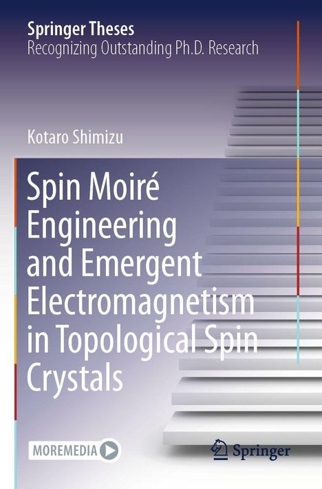 Text: "Spin Moiré Engineering and Emergent Electromagnetism in Topological Spin Crystals". Grafik: Stufen in diagonalem Verlauf.
