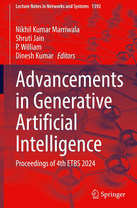 Bucheinband mit Titeln "Advancements in Generative Artificial Intelligence". Autoren: Nikhil Kumar Marriwala, Shruti Jain, P. William, Dinesh Kumar. Springer-Logo unten rechts. Hintergrund ist abstrakt in Rot gehalten.