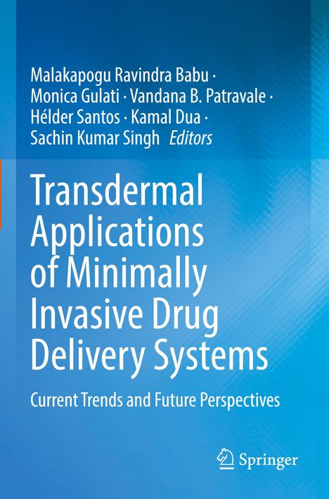 Text: Malakapogu Ravindra Babu, Monica Gulati, Vandana B. Patravale, Hélder Santos, Kamal Dua, Sachin Kumar Singh, Editors. Buch über transdermale Anwendungen von Wirkstoffsystemen. Blau-weißes Design. Logo: Springer.