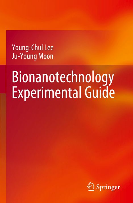 "Bionanotechnology Experimental Guide" von Young-Chul Lee und Ju-Young Moon, auf rotem Hintergrund. Springer-Logo.