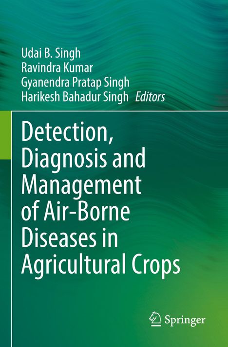 "Detection, Diagnosis and Management of Air-Borne Diseases in Agricultural Crops," grüne Wellenmuster, Autorennamen oben.