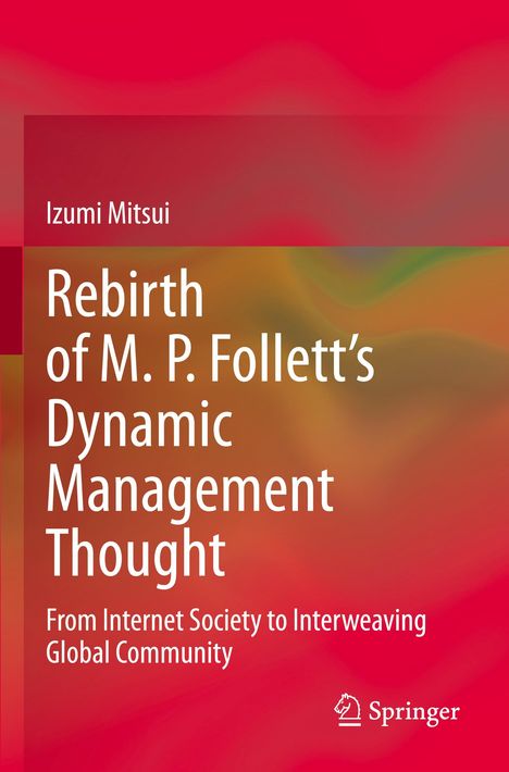 Titel: "Rebirth of M. P. Follett’s Dynamic Management Thought". Rot-orange verlaufender Hintergrund. Springer-Logo unten.