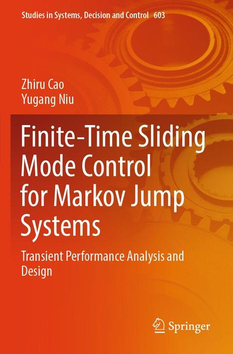 Weiße Schrift auf orangefarbenem Hintergrund: "Finite-Time Sliding Mode Control for Markov Jump Systems". Zahnrad-Grafik. Springer-Logo.