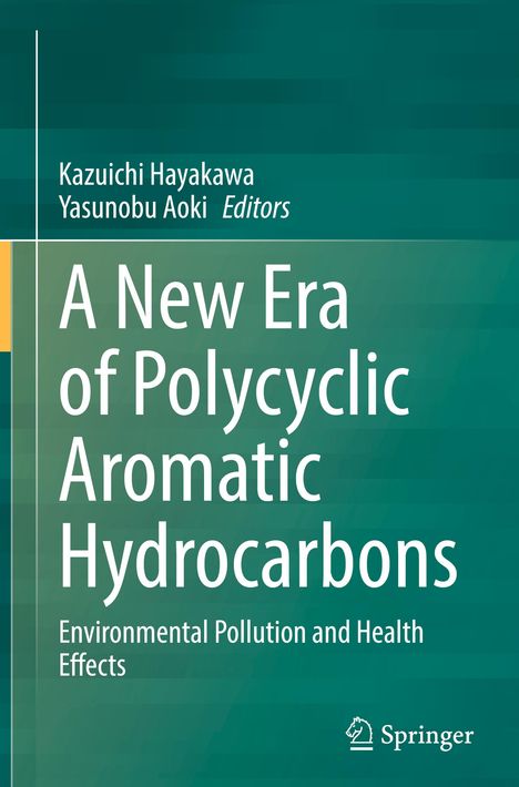 Titel: „A New Era of Polycyclic Aromatic Hydrocarbons“. Autoren: Kazuichi Hayakawa, Yasunobu Aoki. Grüne Buchcoveroptik.