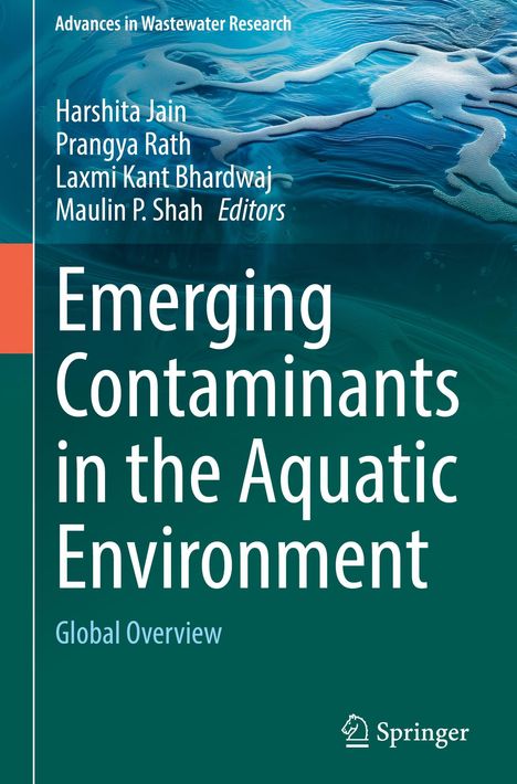 Titel: Emerging Contaminants in the Aquatic Environment. Autoren: Harshita Jain, Prangya Rath, Laxmi Kant Bhardwaj, Maulin P. Shah. Hintergrund: Wasseroberfläche.