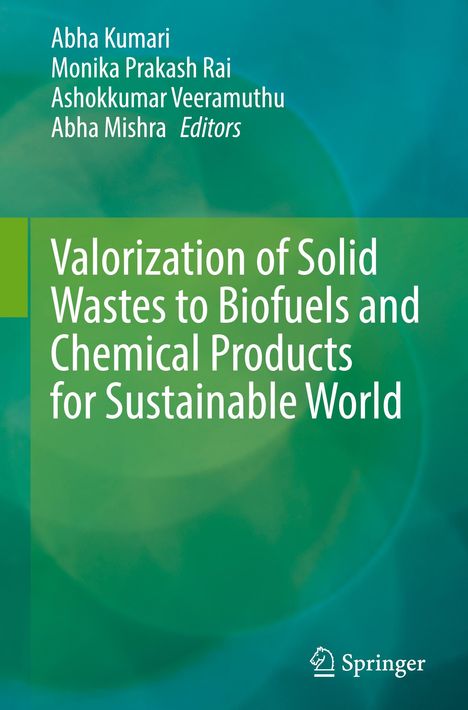 Titel: "Valorization of Solid Wastes to Biofuels and Chemical Products for Sustainable World". Grüntöne als Hintergrund.