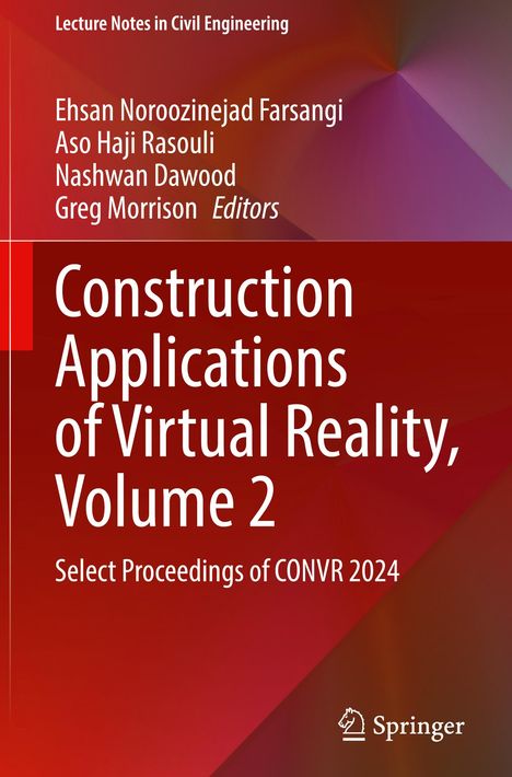 Titel: "Construction Applications of Virtual Reality, Volume 2". Rote und violette Farbverläufe, Springer-Logo unten.