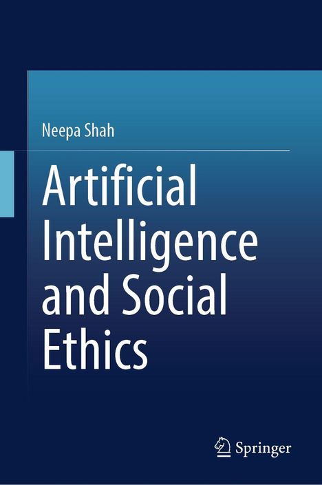 Titel: "Artificial Intelligence and Social Ethics" von Neepa Shah. Unten rechts ein Logo von Springer. Hintergrund in Blau.