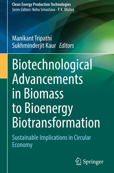 Text: "Biotechnological Advancements in Biomass to Bioenergy Biotransformation." Logo unten rechts, Hintergrund in Grün- und Blautönen.