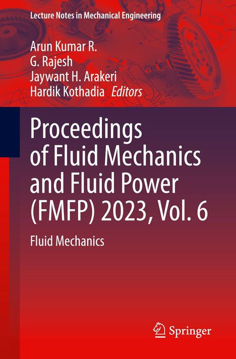 Titel: Proceedings of Fluid Mechanics and Fluid Power (FMFP) 2023, Vol. 6. Hintergrund: Zahnräder und technische Zeichnungen.
