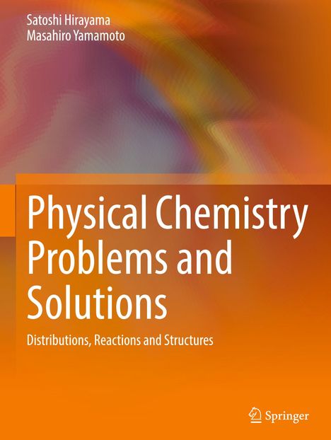 Text: "Physical Chemistry Problems and Solutions: Distributions, Reactions, and Structures." Hintergrund in Orange- und Brauntönen.