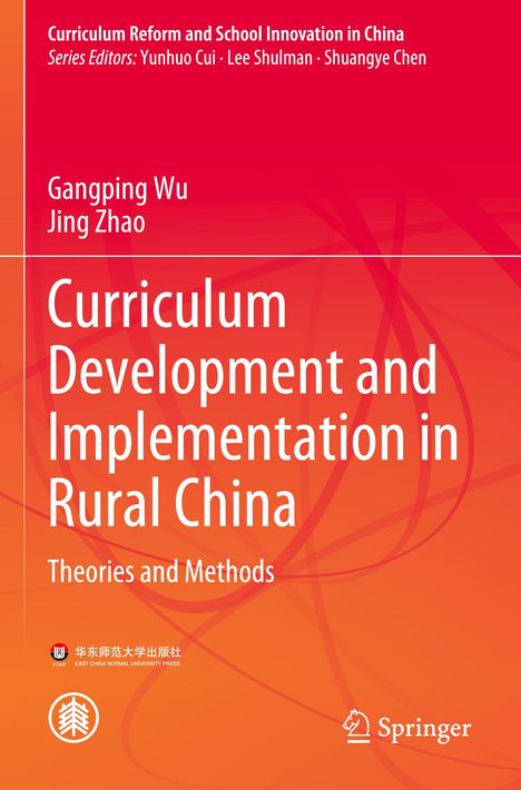 Titel: "Curriculum Development and Implementation in Rural China". Autoren: Gangping Wu, Jing Zhao. Roter Hintergrund. Logos von ECNUP und Springer.