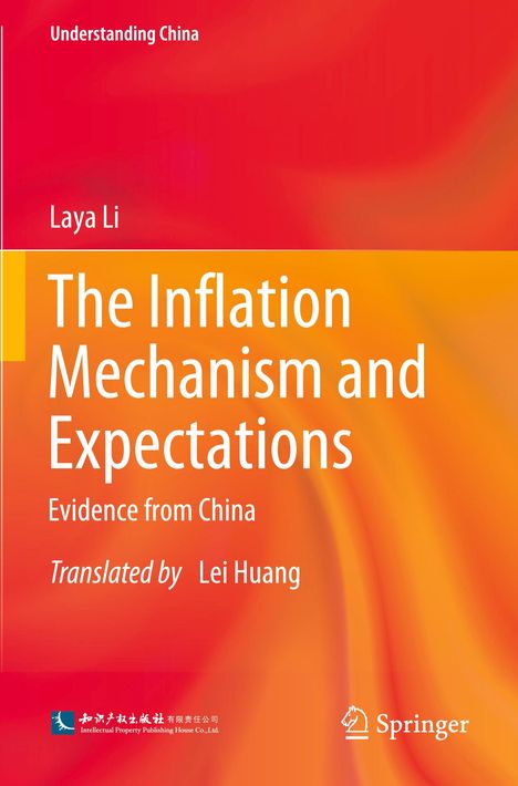 Text: "Understanding China. Laya Li. The Inflation Mechanism and Expectations. Evidence from China. Translated by Lei Huang."  
Hintergrund: Rot-Orange-Verlauf.