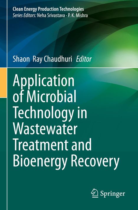 Titel: Application of Microbial Technology in Wastewater Treatment and Bioenergy Recovery. Grüner Hintergrund, Springer-Logo.