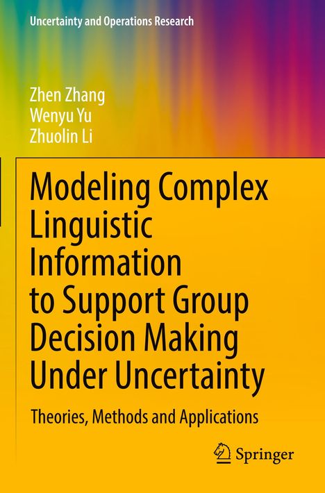 Text: "Uncertainty and Operations Research", Autoren: Zhen Zhang, Wenyu Yu, Zhuolin Li. Farben: Regenbogenverlauf, gelber Bereich.
