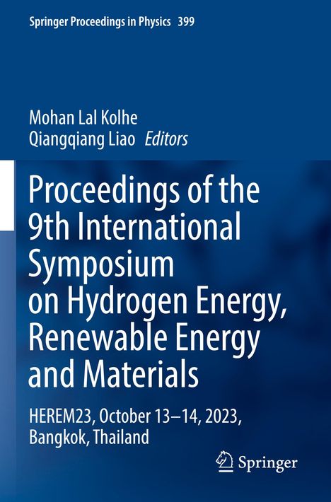 "Proceedings of the 9th International Symposium on Hydrogen Energy, Renewable Energy and Materials. HEREM23, Oktober 13–14, 2023, in Bangkok."