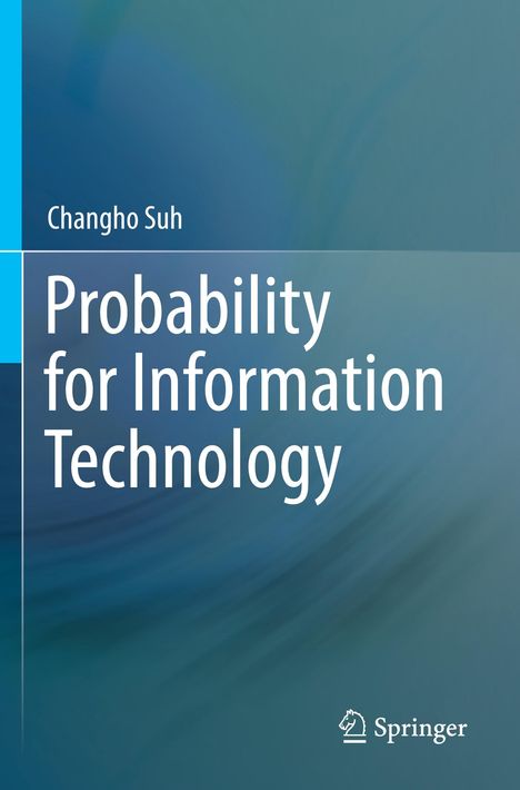 "Probability for Information Technology", Changho Suh. Grüner, abstrakter Hintergrund, Springer-Logo unten.