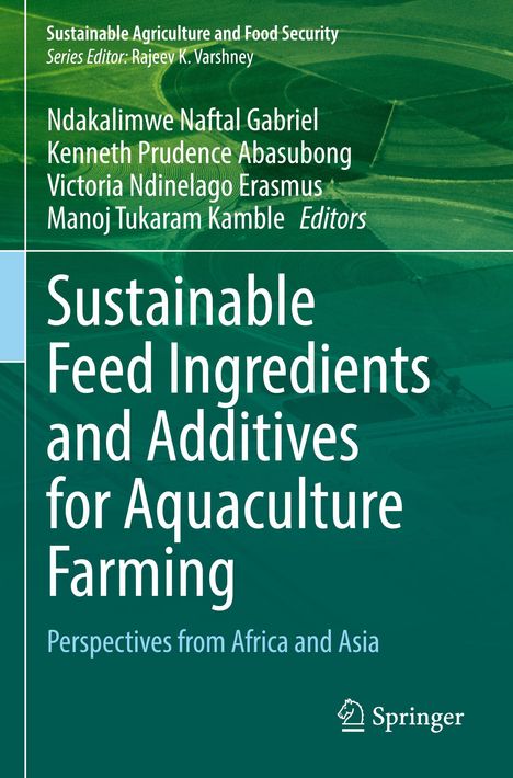 Titel: Sustainable Feed Ingredients and Additives for Aquaculture Farming. Grüner Hintergrund mit Springer-Logo.