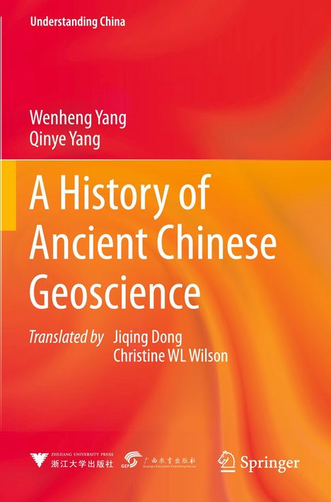 Text: "Understanding China, Wenheng Yang, Qinye Yang, A History of Ancient Chinese Geoscience." Farbverlauf von Rot zu Orange.