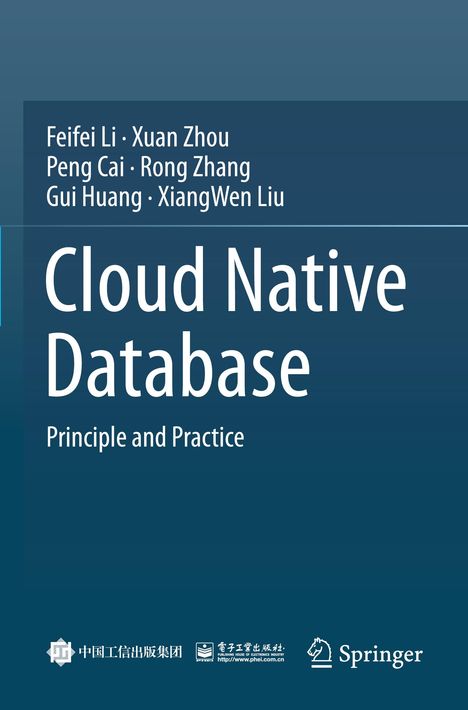 "Cloud Native Database: Principle and Practice" von Feifei Li und anderen. Dunkelblaues Design, Springer-Logo.