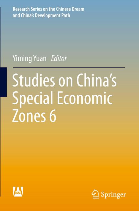 Titel: "Studies on China’s Special Economic Zones 6" von Yiming Yuan, mit Springer-Logo unten rechts. Farbverlauf: Blau zu Orange.