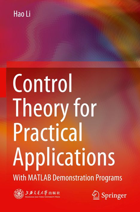 „Control Theory for Practical Applications. With MATLAB Programs.“ Buntes, abstraktes Hintergrunddesign mit Rot- und Orangetönen.
