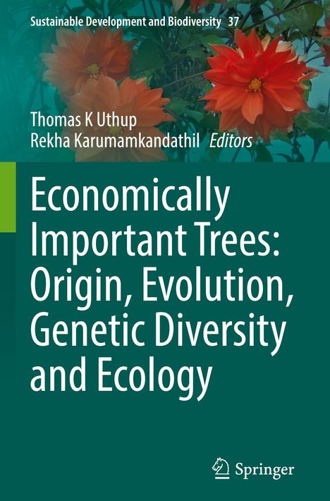 Titel: "Economically Important Trees: Origin, Evolution, Genetic Diversity and Ecology." Rote Blüten im Hintergrund.