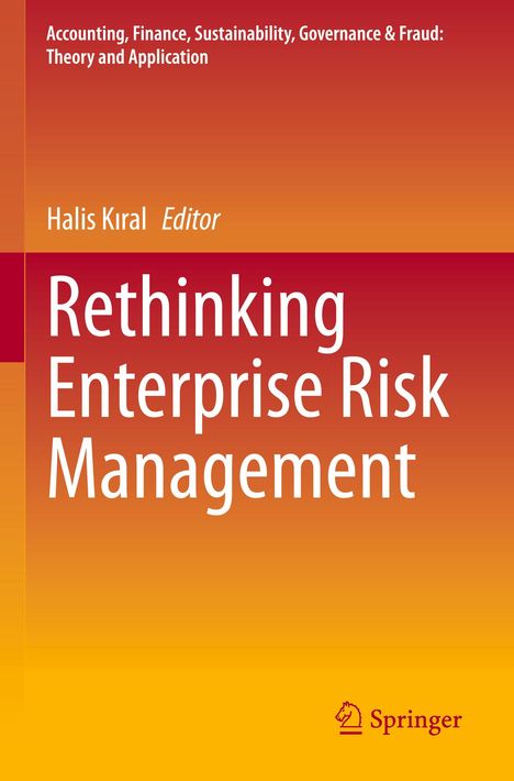 "Rethinking Enterprise Risk Management" von Halis Kiral. Farbverlauf von Rot zu Gelb, Springer-Logo unten rechts.