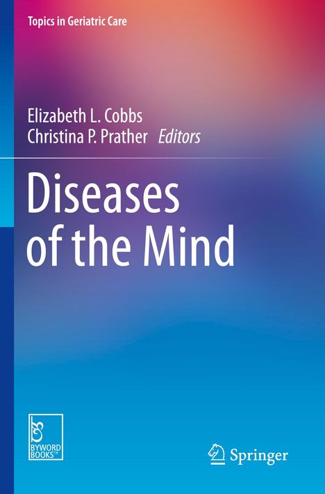 „Diseases of the Mind“, Autoren: Elizabeth L. Cobbs, Christina P. Prather. Blau-violetter Hintergrund. Logos: Byword Books, Springer.