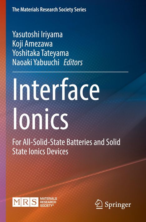 Der Titel lautet „Interface Ionics“. Autoren sind Yasutoshi Iriyama und andere. Loge von MRS und Springer sind unten abgebildet.