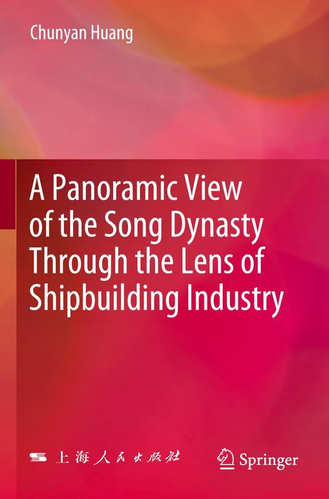 Titel: „A Panoramic View of the Song Dynasty Through the Lens of Shipbuilding Industry“ von Chunyan Huang. Bunte abstrakte Hintergrundgestaltung.