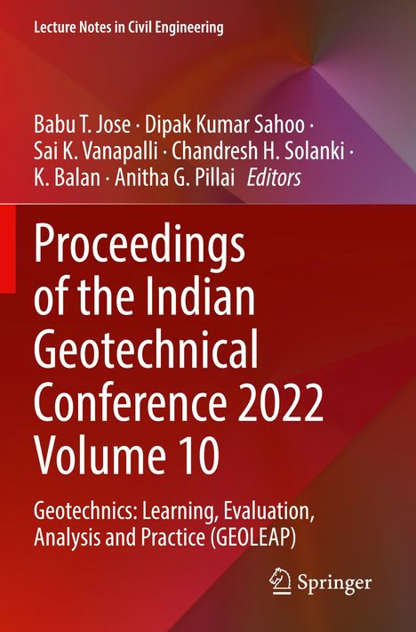 Proceedings of the Indian Geotechnical Conference 2022, Volume 10. Rotbrauner Hintergrund mit weißem Text. Springer-Logo.
