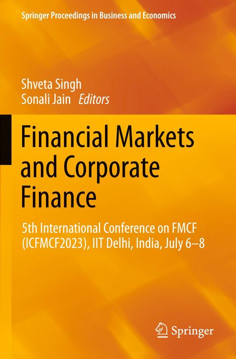 Titel: "Financial Markets and Corporate Finance", 5. International Conference on FMCF, IIT Delhi, Juli 6–8. Orange Hintergrund.